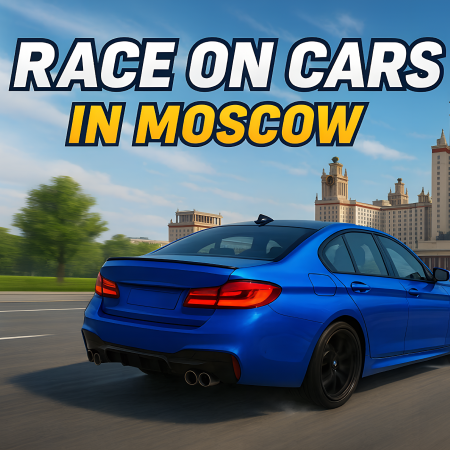 Race On Cars in Moscow